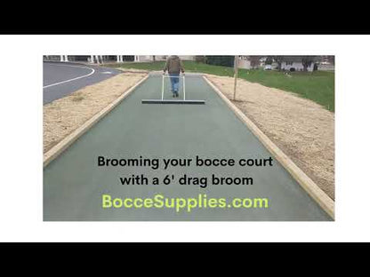 Bocce court 6' drag broom.